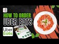 2023 Uber Eats Guide: How To Order Food Like A Pro!