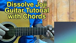 Dissolve - Joji // Guitar Tutorial with Chords (No Capo Version) & Rhythm