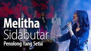 Video thumbnail of "Kesaksian Pujian Melitha Sidabutar - Penolong Yang Setia"