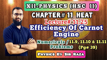 XII-Physics: Chapter#11: Heat | Lecture#11.25 | HSC II