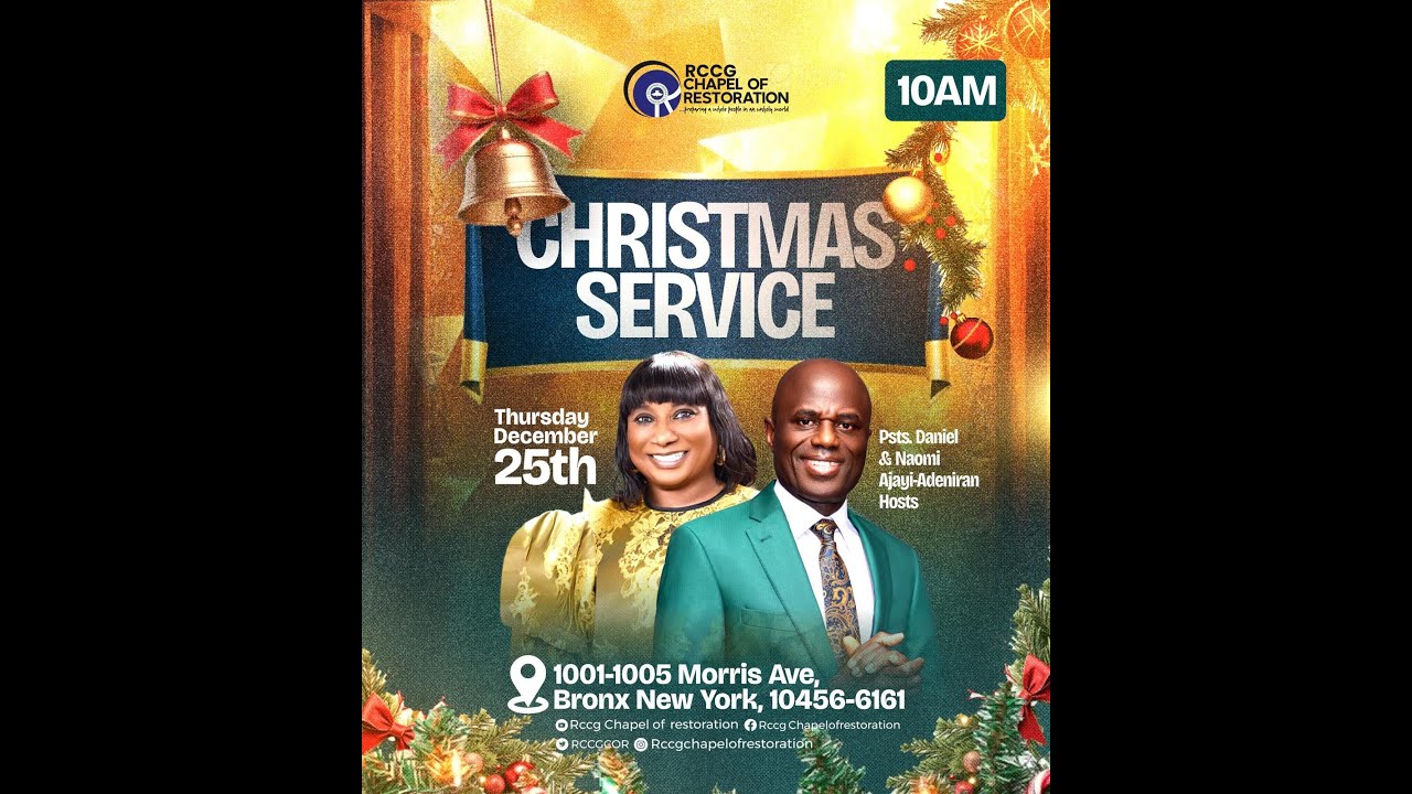 Christmas Service Program Rccg RCCG CHAPEL OF RESTORATION | CHRISTMAS SERVICE | DEC. 25TH 2025 - YouTube
