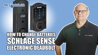 How to Change Batteries Schlage Sense Electronic Deadbolt | Mr. Locksmith™ Video