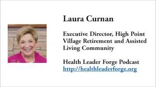 Laura Curnan, Executive Director, High Point Village Retirement and Assisted Living Community