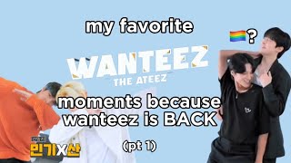 my favorite wanteez moments bc wanteez is back (pt 1)