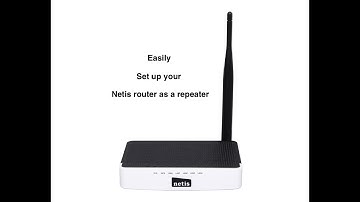 How to set up Netis router as a repeater