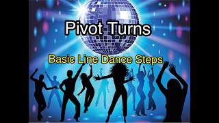 Basic Line Dance Steps: Pivot Turns