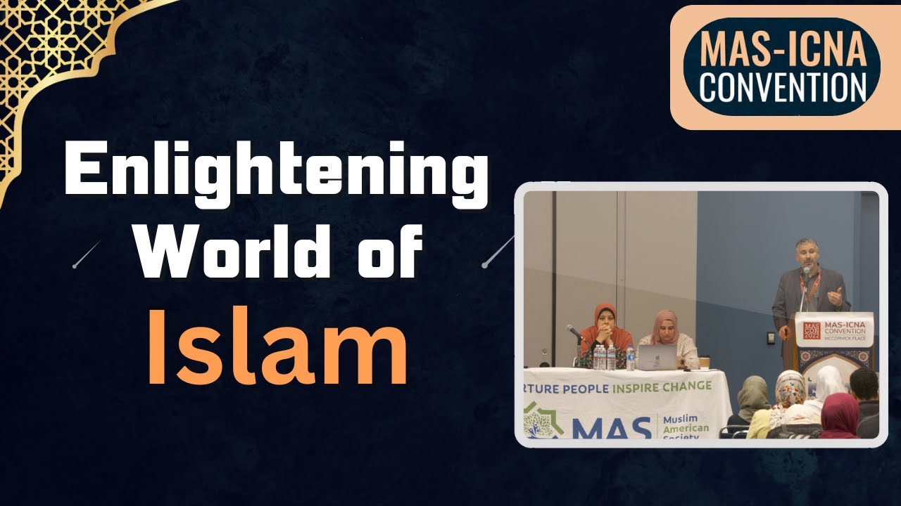 Enlightening World of Islam at the MASICNA Convention