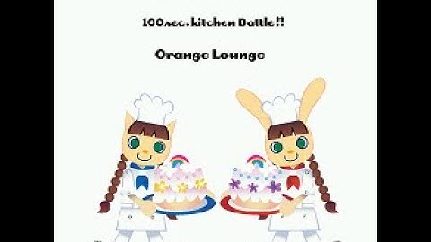 100 Sec. Kitchen Battle!! // Orange Lounge ~reworked ESP & CSP Charts for DDR XXTREME~
