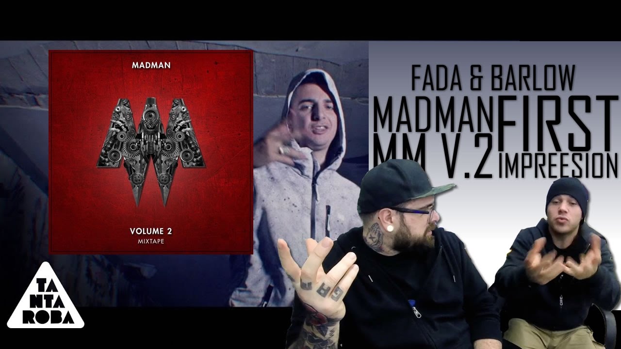 PT1 REACTION / FIRST IMPRESSION - MADMAN - MM vl.2 | FADA & BARLOW