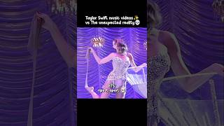 Taylor Swift music videos vs the unexpected reality 😭 | #taylorswift #shorts