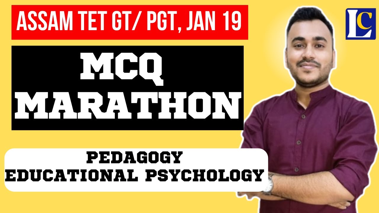 ASSAM TET GT PGT PEDAGOGY MCQ MARATHON LEANING CUBE ALAKESH KAKATI