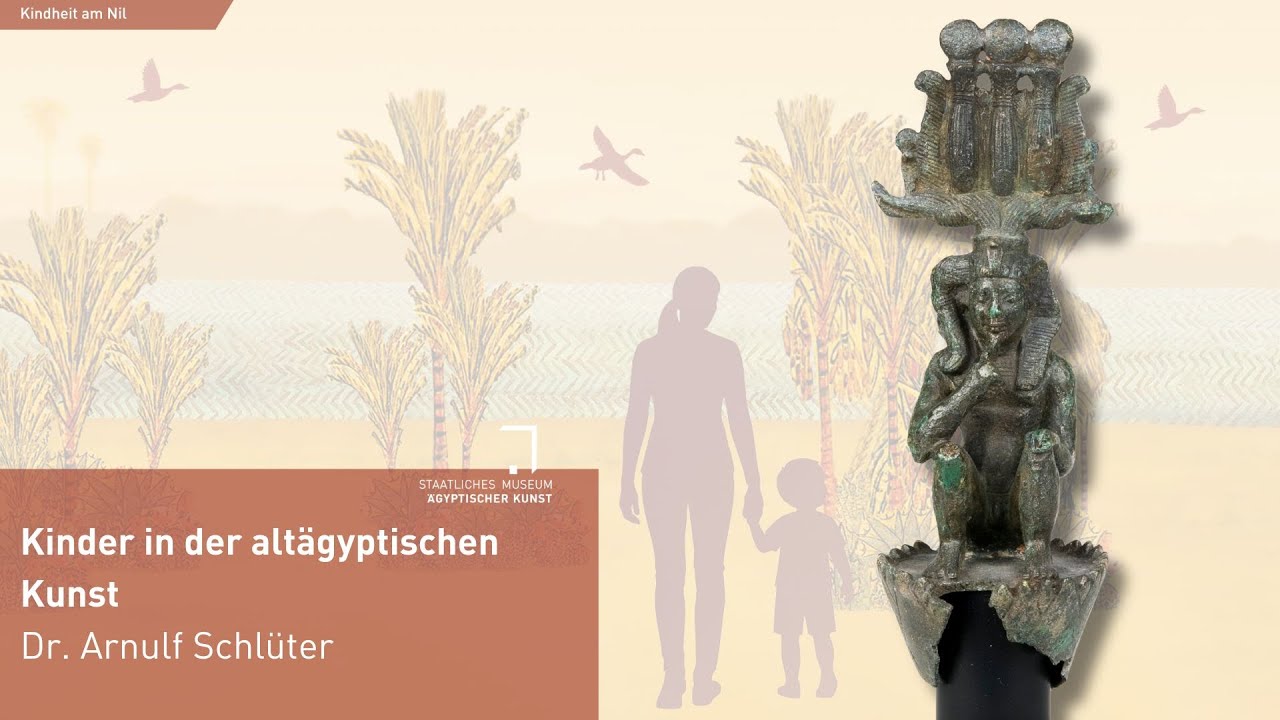 Kinder in der altägyptischen Kunst | Dr. Arnulf Schlüter