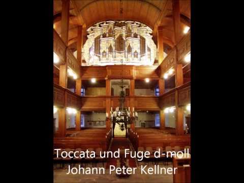 Toccata und Fuge d-moll - Johann Peter Kellner