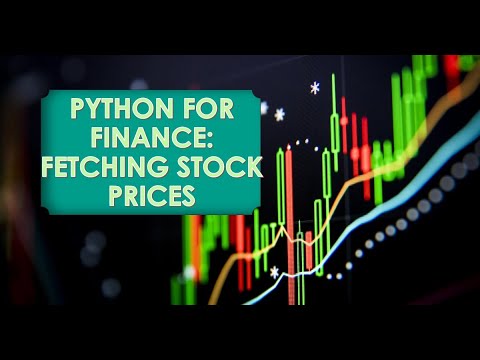 I Got Stock Prices with Ease Using Python for Finance # ...