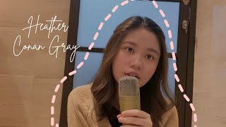 Heather- Conan Gray Cover