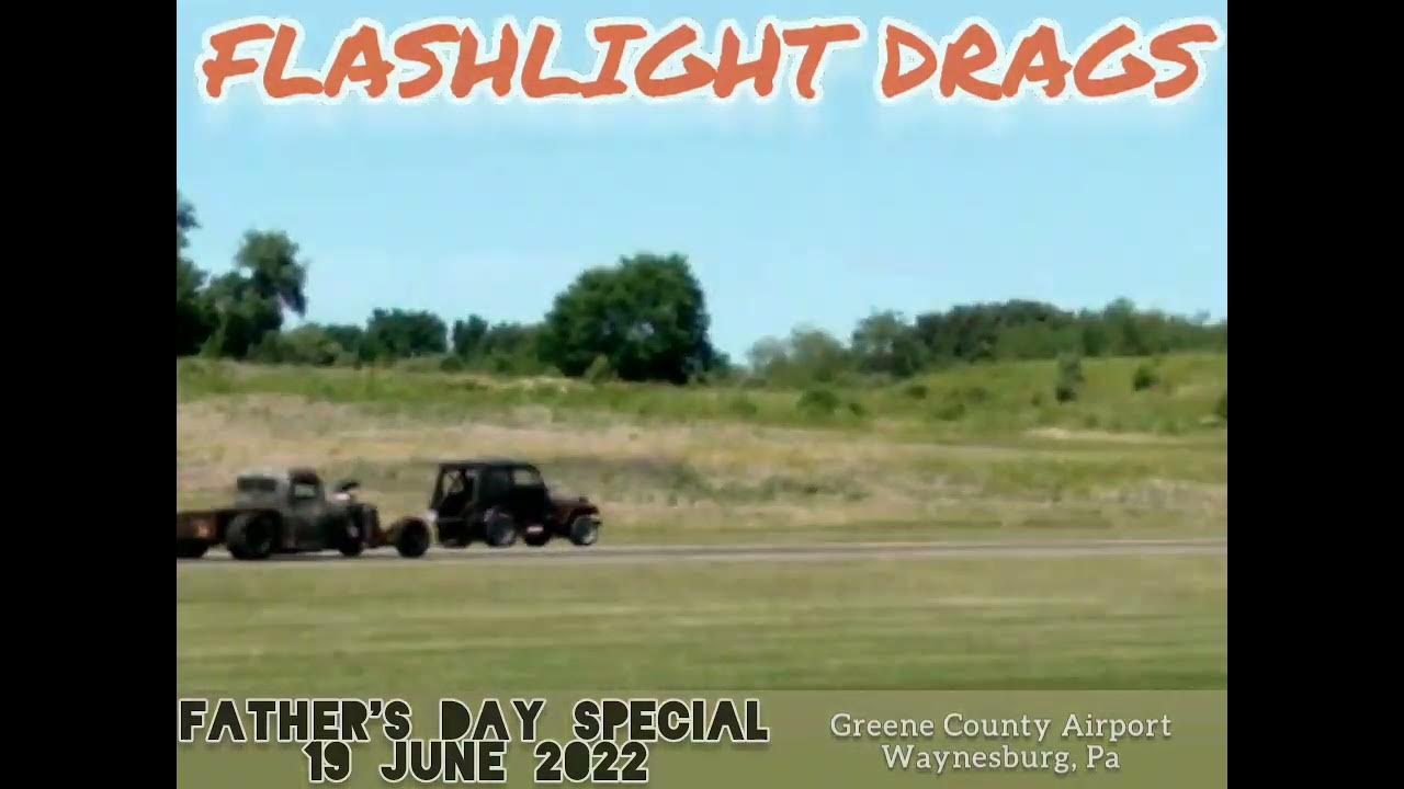 Flashlight Drag Races Father's Day Special 19 June 2022 YouTube