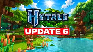 Hytale Update 6 Has Officially Begun!