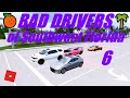 Bad drivers of southwest florida 6 roblox