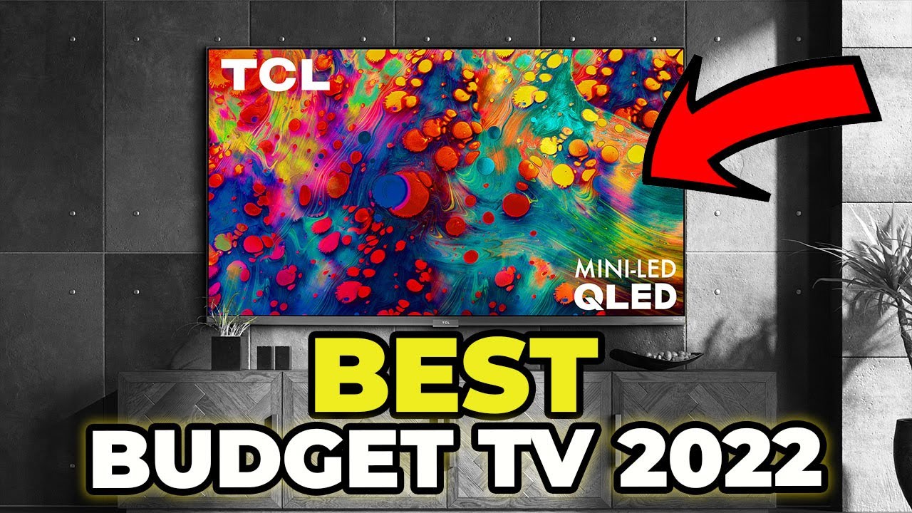 Top 5 Best Budget TV 2022