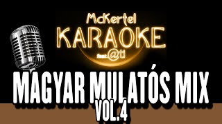 🎼 Magyar Mulatós Mix vol.4️⃣ (KARAOKE)