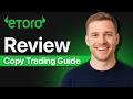 eToro Copy Trading Review - Everything You Need To Know!