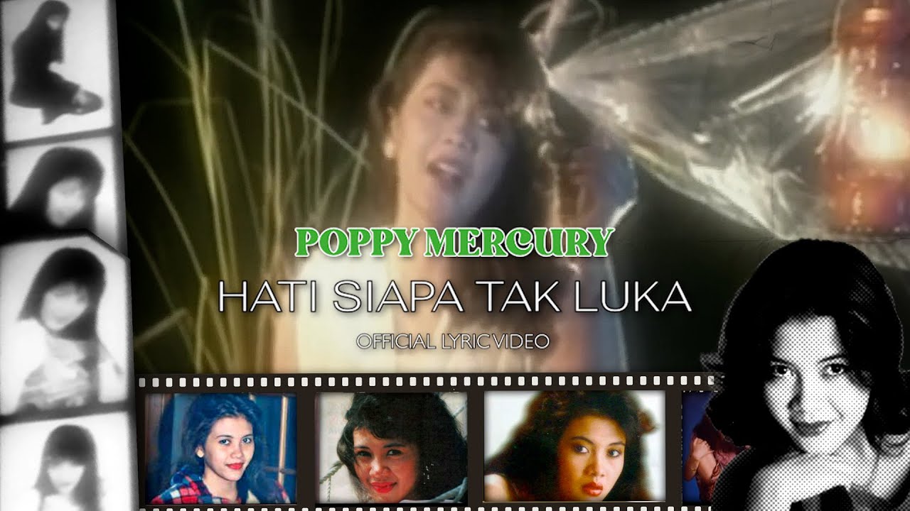 Poppy Mercury - Hati Siapa Tak Luka (Official Lyric Video)