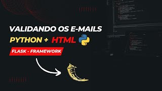 COMO VALIDAR E-MAILS COM PYTHON e HTML?