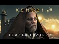 Obi-Wan KENOBI (2021 Disney+) Trailer Concept - Ewan McGregor Star Wars Series