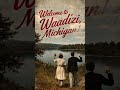 WAADIZI TEASER | Welcome to Waadizi, Michigan