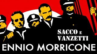 Sacco and Vanzetti - Here's to You ● Ennio Morricone (High Quality Audio) chords