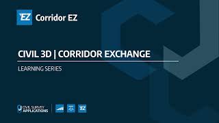 Corridor EZ Learning | Civil 3D Corridor Exchange