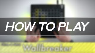 How to Play: Chime & Sekai - Wallbreaker on Launchpad @KaskobiTutorials