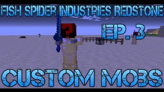 Fish Spider Industries Ep.3: Custom Mobs [Tutorial]