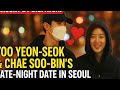 🌙 “SPOTTED TOGETHER! 😍 YOO YEON-SEOK & CHAE Soo-bin’s MIDNIGHT OUTING HAS FANS TALKING!”