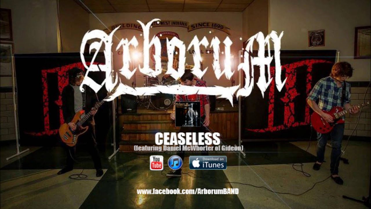 Arborum - Ceaseless (feat. Daniel McWhorter of Gideon) NEW SONG 2013