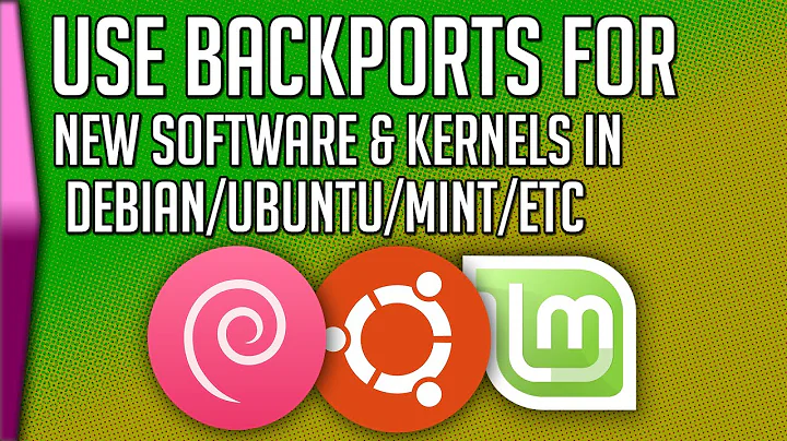 How to install Backports in Debian/Ubuntu/Mint