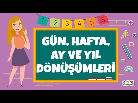 4. Sınıf - Gün, Hafta, Ay ve Yıl Dönüşümleri