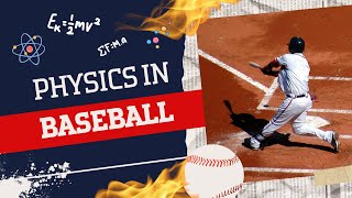 PHYSICS IN BASEBALL