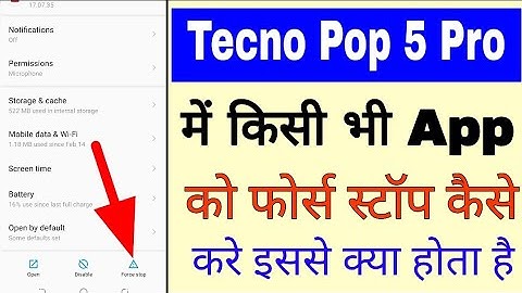 Tecno Pop 5 pro me app force stop kaise kare।how to force stop app in tecno pop 5 pro