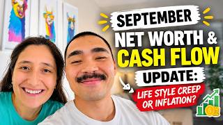 September Net Worth & Cash Flow Update: Lifestyle Creep or Inflation