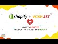 Remove Wishlist Products in Shopify Wishlist Page | Wishlist Product in Shopify