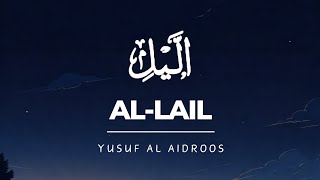 Surah Al-Lail [092] || Yusuf Al Aidroos