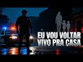 EU VOU VOLTAR VIVO PRA CASA!