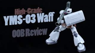 622 - HG YMS-03 Waff (OOB Review)