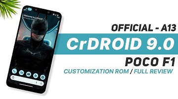 First Look CrDroid 9.0 - Official - POCO F1 - Android 13 - Customizations Rom - Full Review