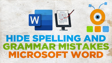 How to Hide Spelling and Grammar Mistakes in Microsoft Word Document