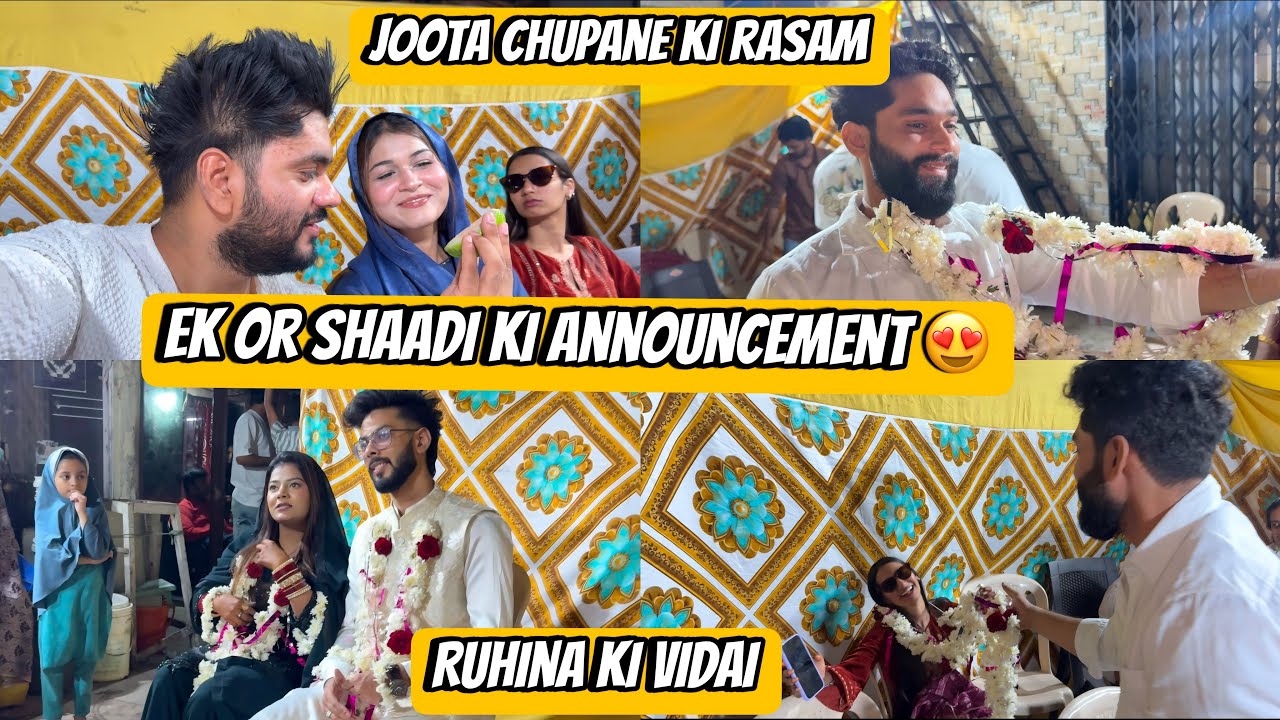 Ek Aur Shaadi Ki Announcement 😍| Ruhina Ki Huyi Vidai | Joota Churai Rasam | Zeeshan & Abresh