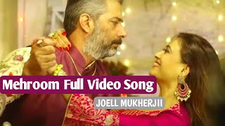 Video voorbeeld van "Mehroom Full Song || Mere Dad Ki Dulhan || Joell Mukherjii || 2020"