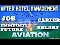 Career in Aviation |Advantage of doing Hotel Management.| Is it a good career for male/guys/boys