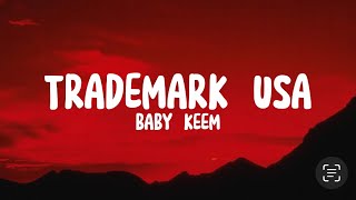 Baby Keem - Trademark USA (Clean - Lyrics)